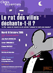 Cafes essentiels - Thema : Le rat des villes dechante-t-il ?