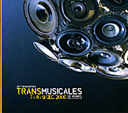 Trans Musicales de Rennes, 28eme edition, 7, 8, 9 decembre 2006, Rennes, France