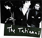 The Tatianas live - Mars 2007