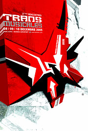 Trans Musicales de Rennes, 27eme edition, 8, 9, 10 decembre 2005, Rennes, France